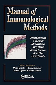 Manual of Immunological Methods (Handbooks in Pharmacology and Toxicology) by Canadian Networking