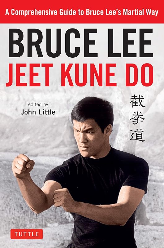 Bruce Lee Jeet Kune Do: Bruce Lee's Commentaries on the Martial Way (Bruce Lee Library Book 3) by Bruce Lee