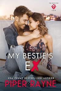 My Bestie's Ex (The Rooftop Crew Book 1)