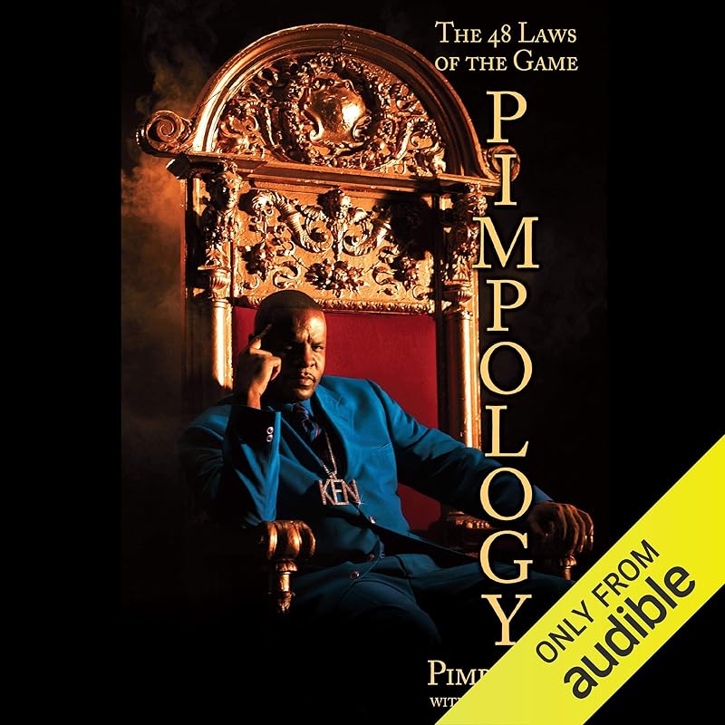 Pimpology: The 48 Laws of the Game by Pimpin' Ken