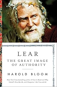 Lear: The Great Image of Authority (3) (Shakespeare's Personalities)