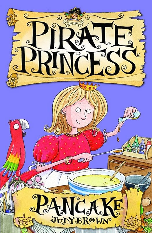Pirate Princess: Pancake by Judy Brown