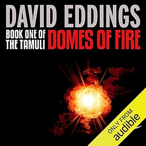 Domes of Fire: The Tamuli, Book 1