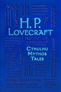 H. P. Lovecraft Cthulhu Mythos Tales (Word Cloud Classics)