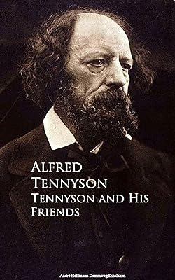 Tennyson and His Friends