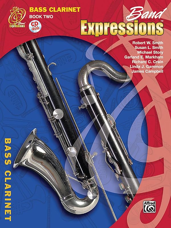 Band Expressions, Book Two Student Edition: Bass Clarinet, Book & CD by Robert W. Smith