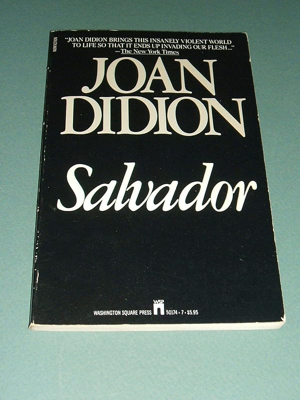 Salvador by Joan Didion