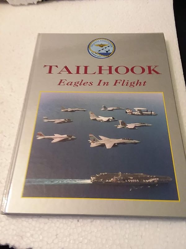 The Tailhook Association by Randy W. Baumgardner