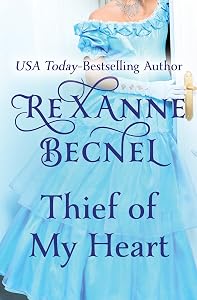 Thief of My Heart by Rexanne Becnel