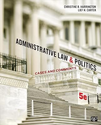 Administrative Law and Politics: Cases and Comments