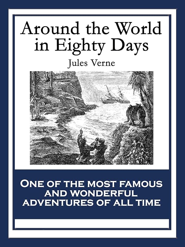 Around the World in Eighty Days by Jules Verne
