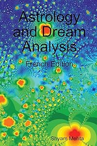 Astrology and Dream Analysis: French Edition