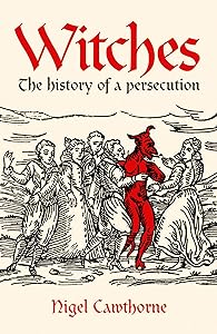 Witches: The history of a persecution