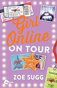 Girl Online: On Tour: The Second Novel by Zoella (Girl Online Book Book 2)