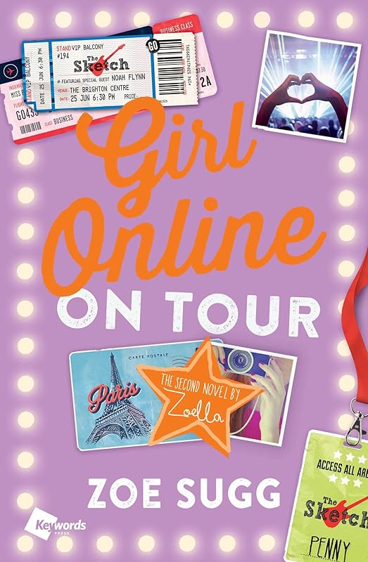 Girl Online: On Tour: The Second Novel by Zoella (Girl Online Book Book 2) by Zoe Sugg