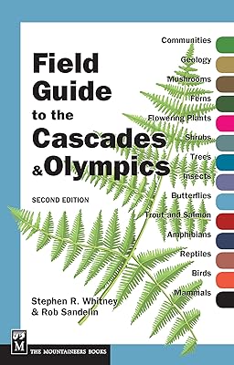 Field Guide to the Cascades and Olympics