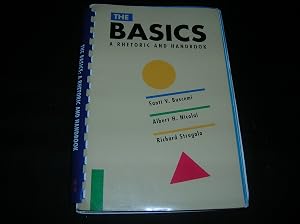 The Basics: A Rhetoric and Handbook by Santi V. Buscemi