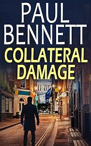COLLATERAL DAMAGE a gripping, action-packed thriller (Nick Shannon Thrillers Book 2)