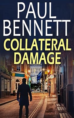 COLLATERAL DAMAGE a gripping, action-packed thriller (Nick Shannon Thrillers Book 2)