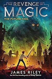The Future King (3) (The Revenge of Magic)