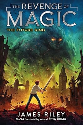 The Future King (3) (The Revenge of Magic)