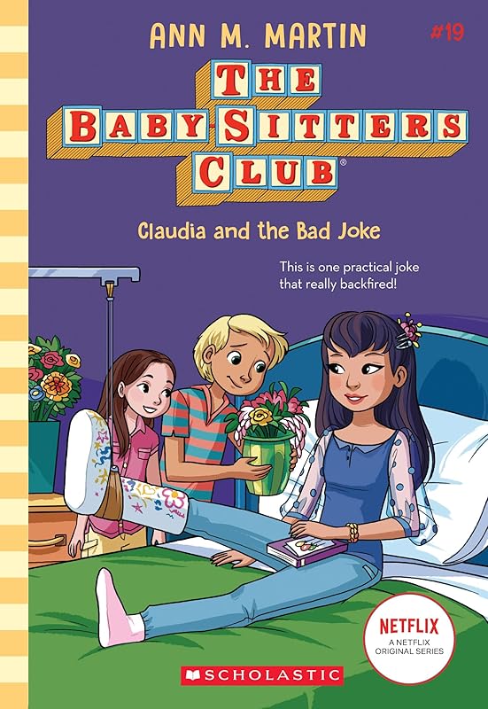 Claudia and the Bad Joke (The Baby-Sitters Club #19) by Ann M. Martin