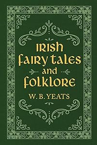 Irish Fairy Tales and Folklore