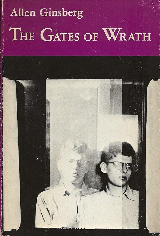 The Gates of Wrath: Rhymed Poems, 1948-1952 by Allen Ginsberg