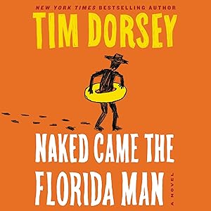 Naked Came the Florida Man: A Novel