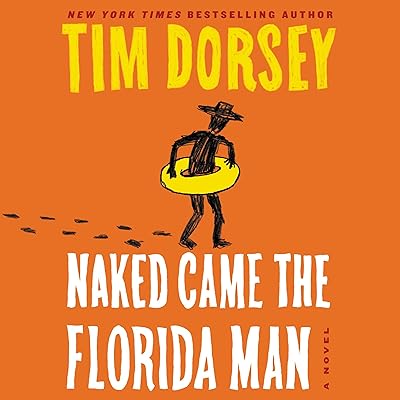 Naked Came the Florida Man: A Novel