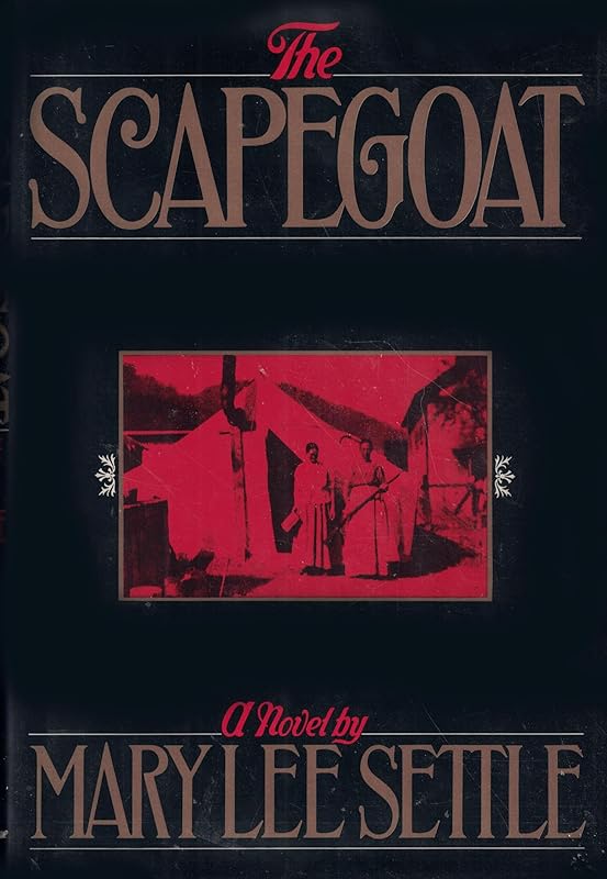 The Scapegoat by Mary Lee Settle