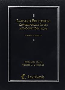 Law and Education: Contemporary Issues and Court Decisions by Richard S. Vacca