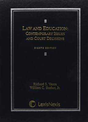 Law and Education: Contemporary Issues and Court Decisions