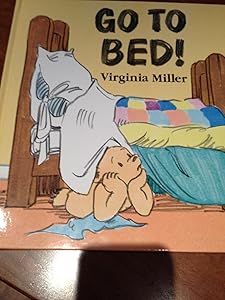 Go to bed!
