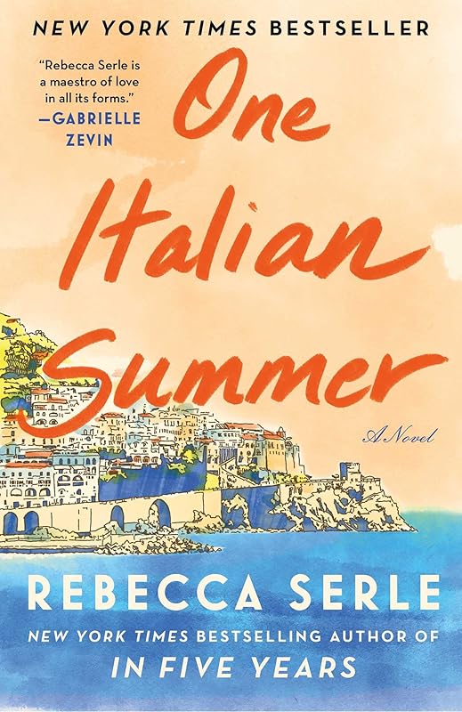 One Italian Summer: A Novel by Rebecca Serle