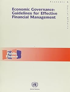 Economic Governance: Guidelines for Effective Financial Management