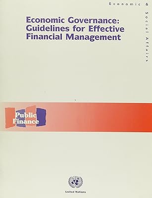 Economic Governance: Guidelines for Effective Financial Management