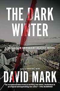 The Dark Winter: A Novel (Detective Sergeant McAvoy Book 1)