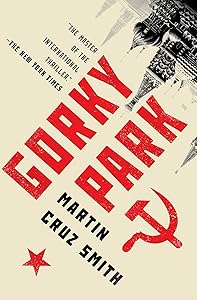 Gorky Park (The Arkady Renko Novels Book 1)