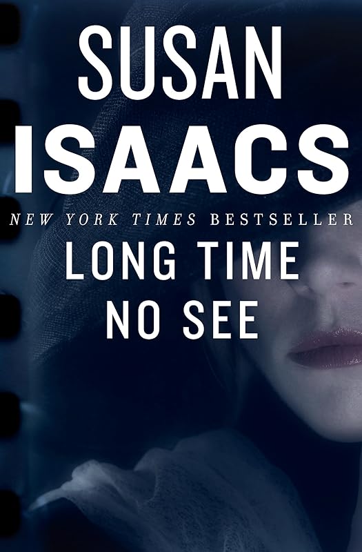 Long Time No See (The Judith Singer Series Book 1) by Susan Isaacs