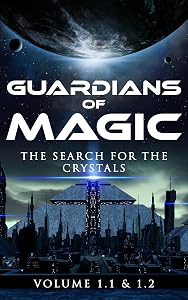 Guardians of Magic: The Search for the Crystals (Volume Book 1) by Jason Joseph Deleon