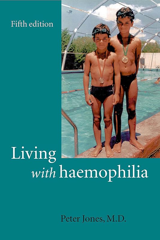 Living with Haemophilia by Peter Jones