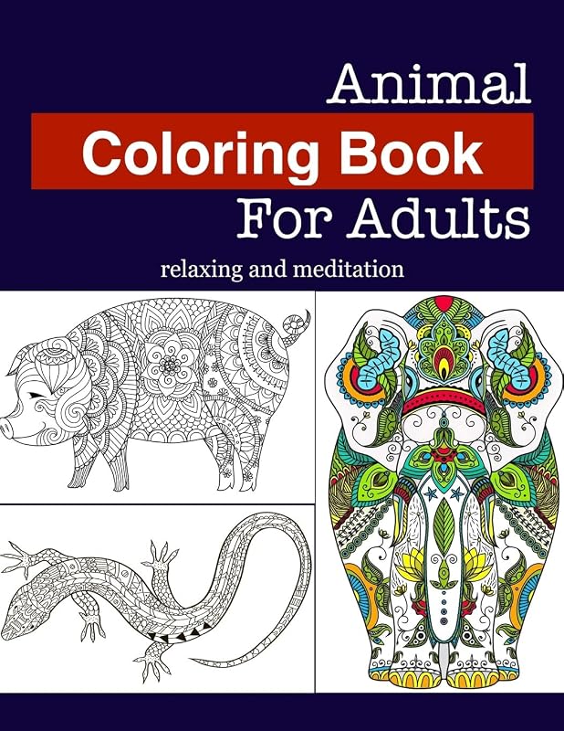 Animal Coloring Book For Adults Relaxing And Meditation by Jose Rodriguez