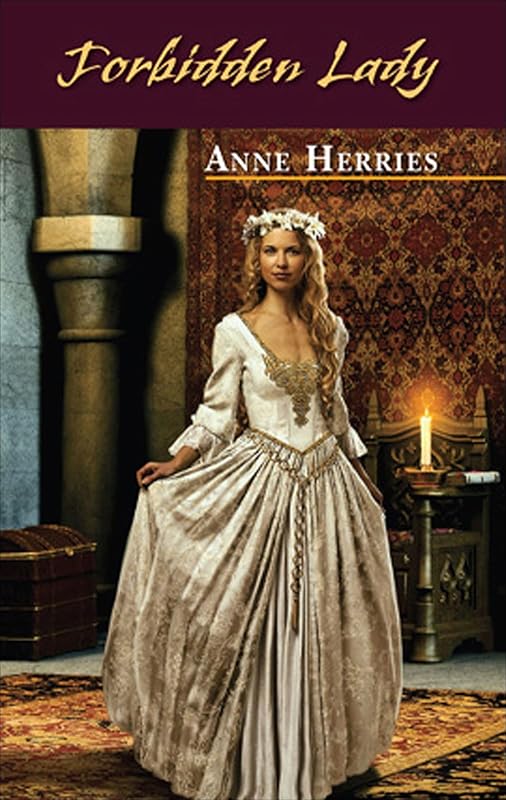 Forbidden Lady (The Melford Dynasty) by Anne Herries