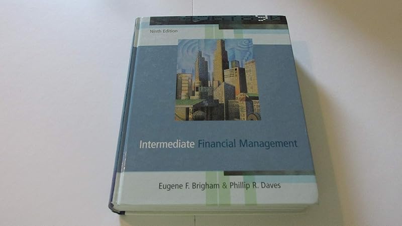 Intermediate Financial Management (with Thomson One) (Available Titles CengageNOW) by Eugene F. Brigham