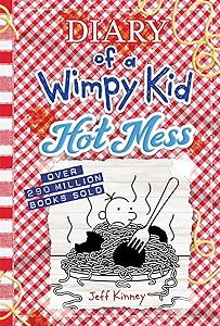 Hot Mess (Diary of a Wimpy Kid Book 19) (Volume 19) by Jeff Kinney