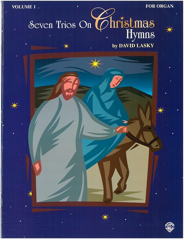 Seven Trios on Christmas Hymns, Vol 1 (H. W. Gray, Vol 1) by David Lasky