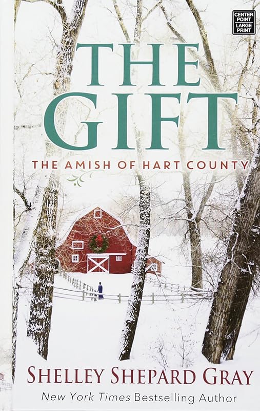 The Gift (Amish of Hart County) by Shelley Shepard Gray