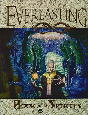 Book of the Spirits (The Everlasting Roleplaying Game)