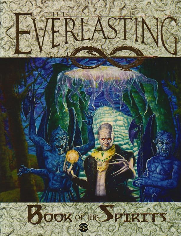Book of the Spirits (The Everlasting Roleplaying Game) by Steven C. Brown
